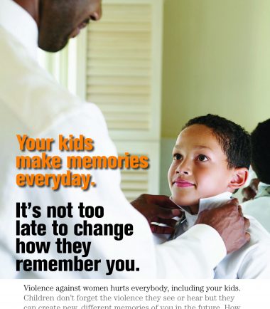 Fathering After Violence poster: Your kids make memories everyday. It's not too late to change how they remember you.